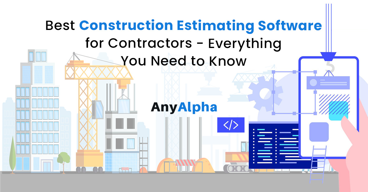 Best Construction Estimating Software for Contractors – Everything You ...